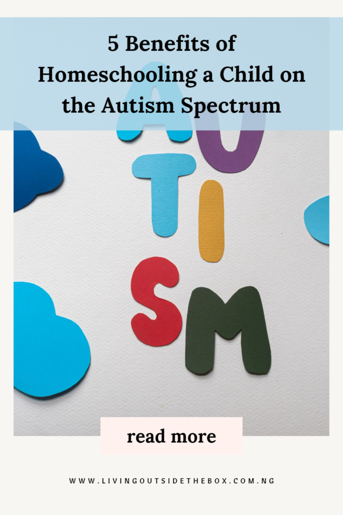 Benefits of homeschooling a child on the autism spectrum